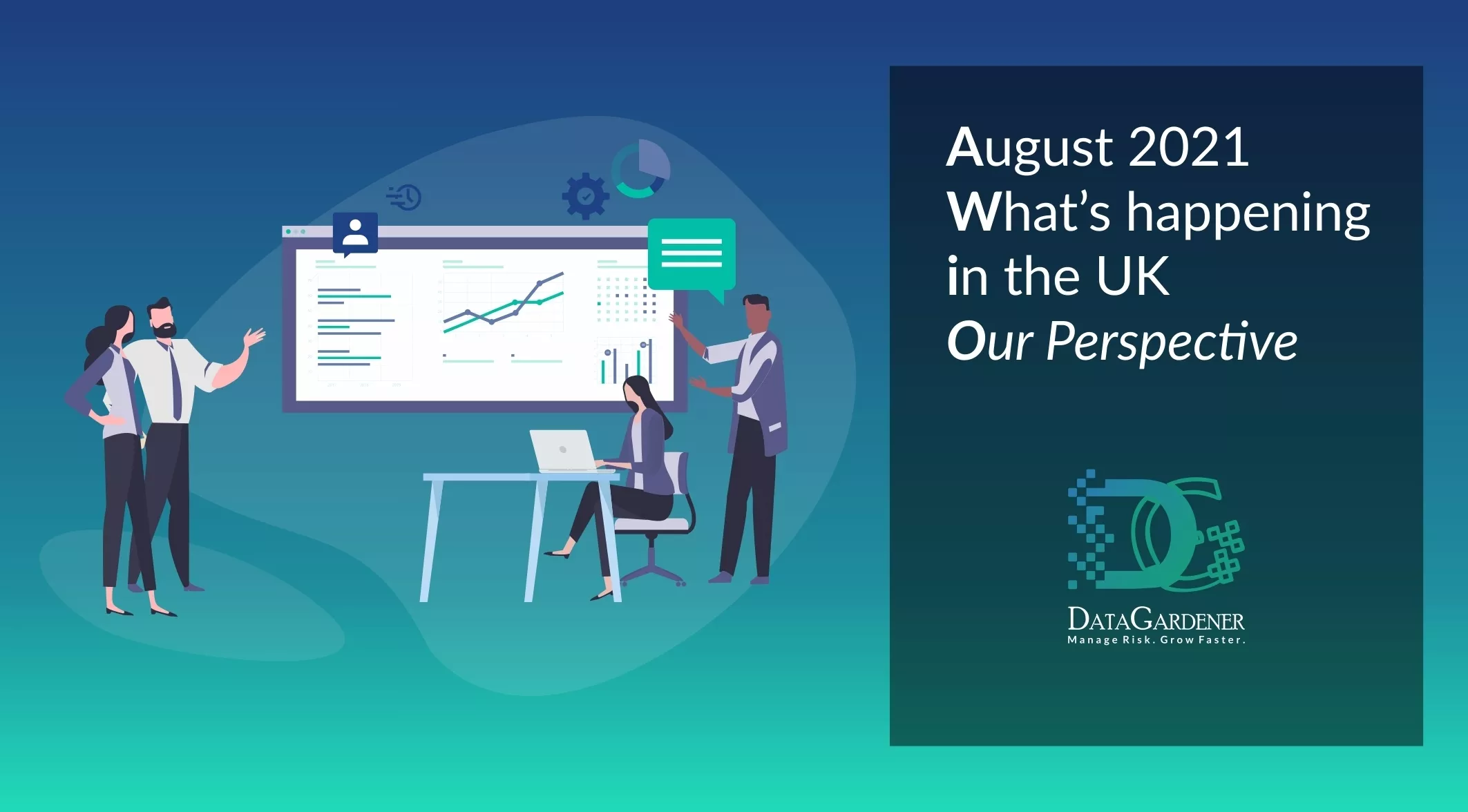 August 2021: what's happening in the UK