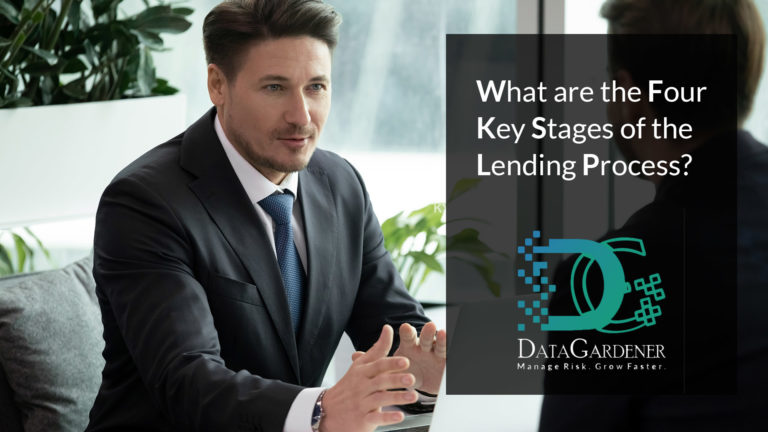 What are the four key stages of the lending process?