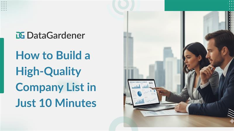 How to Build a High-Quality Company List in Just 10 Minutes