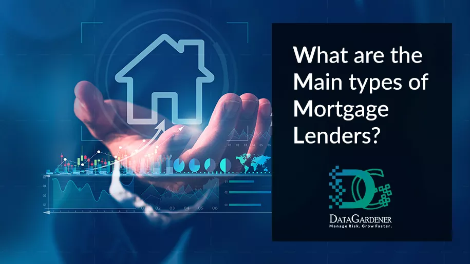 Types of Mortgage lenders - How to choose the right one?